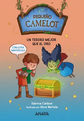 PEQUEÑO CAMELOT 4: UN TESORO MEJOR QUE EL ORO PEQUEÑO CAMELOT 4: UN TESORO MEJOR QUE EL ORO