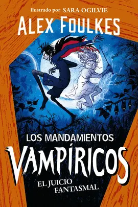 Oferta - los Mandamientos Vampíricos 2. El Juicio Fantasmal