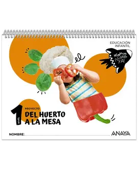 3 AÑOS DEL HUERTO A LA MESA. NIVEL 1 3 AÑOS DEL HUERTO A LA MESA. NIVEL 1