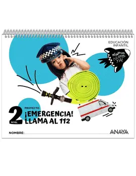 4 AÑOS EMERGENCIA ¡LLAMA AL 112!. NIVEL 2 4 AÑOS EMERGENCIA ¡LLAMA AL 112!. NIVEL 2