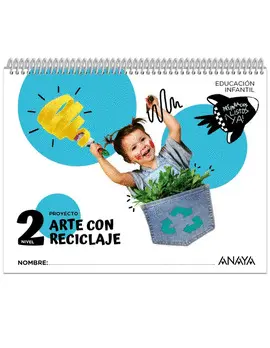 4 AÑOS ARTE CON RECICLAJE. NIVEL 2