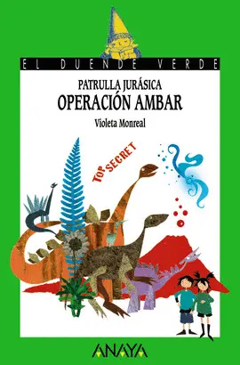 PATRULLA JURÁSICA, OPERACION AMBAR