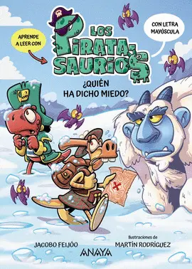 PIRATASAURIOS 4. ¿QUIÉN HA DICHO MIEDO?