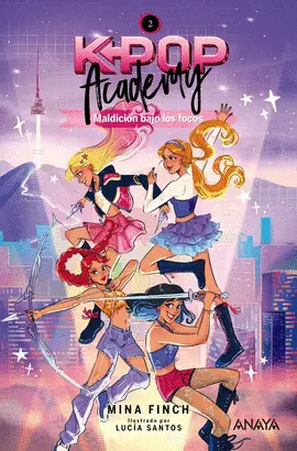 K-Pop Academy 2. Maldición Bajo los Focos