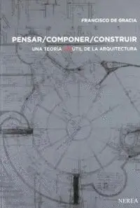 PENSAR, COMPONER, CONSTRUIR PENSAR, COMPONER, CONSTRUIR