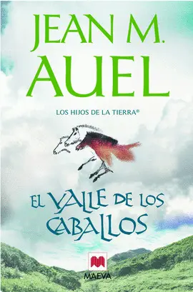 VALLE DE LOS CABALLOS, EL. LOS HIJOS DE LA TIERRA 2