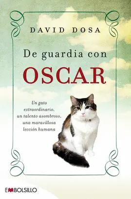 DE GUARDIA CON OSCAR