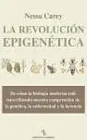 LA REVOLUCIÓN EPIGENÉTICA LA REVOLUCIÓN EPIGENÉTICA