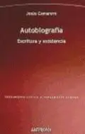 AUTOBIOGRAFIA ESCRITURA Y EXISTENCIA AUTOBIOGRAFIA ESCRITURA Y EXISTENCIA