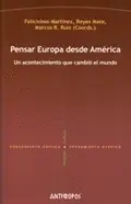 PENSAR EUROPA DESDE AMERICA PENSAR EUROPA DESDE AMERICA