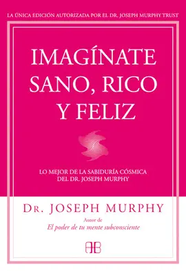 IMAGÍNATE SANO, RICO Y FELIZ