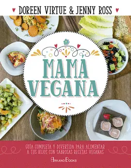 MAMÁ VEGANA MAMÁ VEGANA