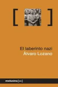 EL LABERINTO NAZI