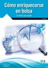 COMO ENRIQUECERSE EN BOLSA 2ªED. ACTUALIZADA