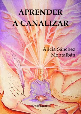 APRENDE A CANALIZAR