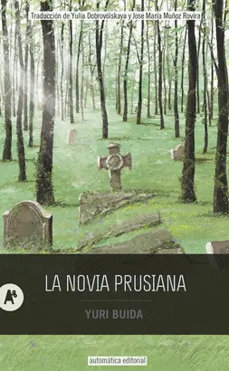 LA NOVIA PRUSIANA LA NOVIA PRUSIANA