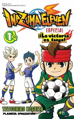 INAZUMA ELEVEN ¡LA VICTORIA ES TUYA! Nº 01