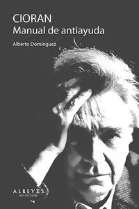 CIORAN. MANUAL DE ANTIAYUDA