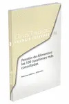CLAVES PRÁCTICAS. PENSIÓN DE ALIMENTOS: LAS 100 CUESTIONES MÁS CONSULTADAS CLAVES PRÁCTICAS. PENSIÓN DE ALIMENTOS: LAS 100 CUESTIONES MÁS CONSULTADAS