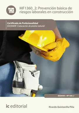 CF PREVENCIÓN BÁSICA DE RIESGOS LABORALES EN CONSTRUCCIÓN. IEXD0409 - COLOCACIÓN DE