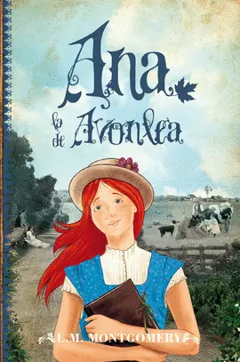 2- ANA, LA DE AVONLEA
