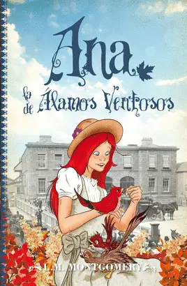 4- ANA, LA DE ÁLAMOS VENTOSOS