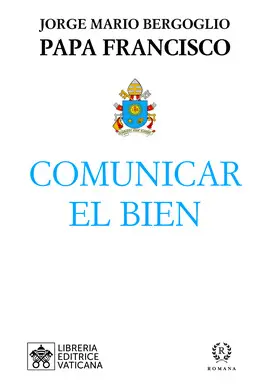 COMUNICAR EL BIEN COMUNICAR EL BIEN