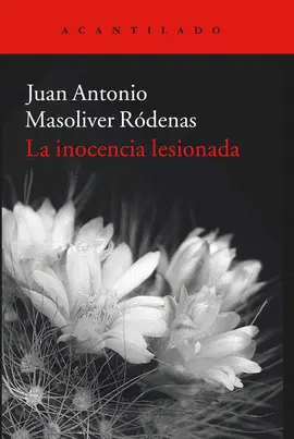 INOCENCIA LESIONADA, LA