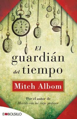 EL GUARDIAN DEL TIEMPO EL GUARDIAN DEL TIEMPO