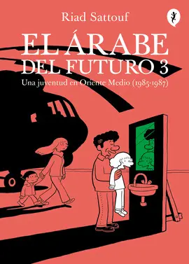 EL ÁRABE DEL FUTURO 3 EL ÁRABE DEL FUTURO 3