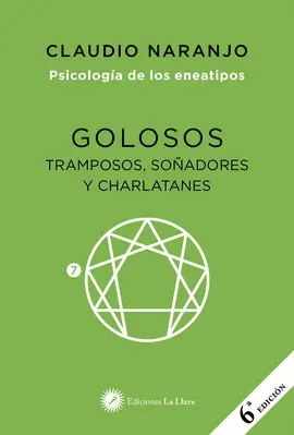GOLOSOS, TRAMPOSOS, SOÑADORES Y CHARLATANES