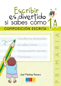 ESCRIBIR ES DIVERTIDO 1ºEP CUADERNO 1A