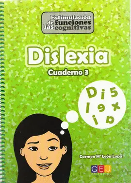 DISLEXIA - CUADERNO 3 ESTIMULACION DE LAS FUNCIONES COGNITIVAS