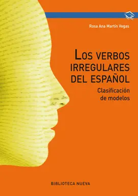 LOS VERBOS IRREGULARES DEL ESPAÑOL LOS VERBOS IRREGULARES DEL ESPAÑOL