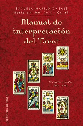 MANUAL DE INTERPRETACIÓN DEL TAROT MANUAL DE INTERPRETACIÓN DEL TAROT