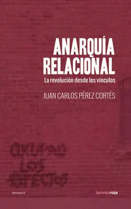 ANARQUÍA RELACIONAL (4ªED) ANARQUÍA RELACIONAL (4ªED)