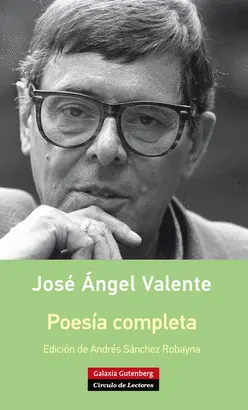 POESÍA COMPLETA JOSE ANGEL VALENTE