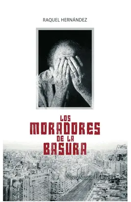 LOS MORADORES DE LA BASURA