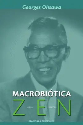MACROBIÓTICA ZEN MACROBIÓTICA ZEN