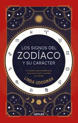 LOS SIGNOS DEL ZODÍACO Y SU CARÁCTER LOS SIGNOS DEL ZODÍACO Y SU CARÁCTER