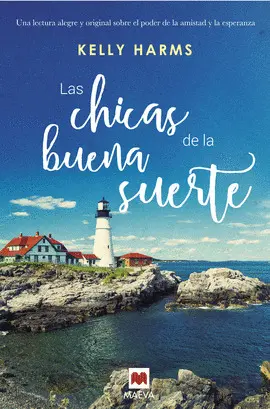LAS CHICAS DE LA BUENA SUERTE LAS CHICAS DE LA BUENA SUERTE