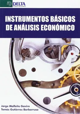 INSTRUMENTOS BÁSICOS DEL ANÁLISIS ECONÓMICO