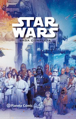 STAR WARS: LA SAGA COMPLETA STAR WARS: LA SAGA COMPLETA