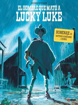 EL HOMBRE QUE MATÓ A LUCKY LUKE EL HOMBRE QUE MATÓ A LUCKY LUKE