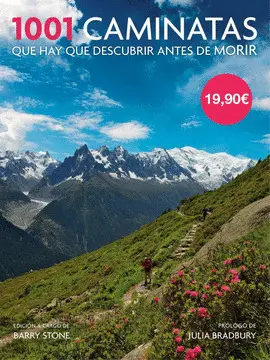 1001 CAMINATAS QUE HAY QUE DESCUBRIR ANTES DE MORIR 1001 CAMINATAS QUE HAY QUE DESCUBRIR ANTES DE MORIR