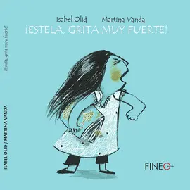­ESTELA, GRITA MUY FUERTE!