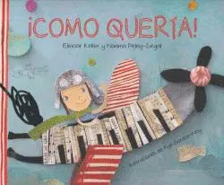 ­COMO QUERÍA!