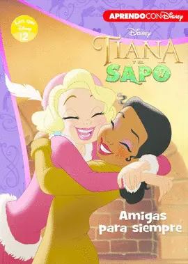 TIANA Y EL SAPO TIANA Y EL SAPO
