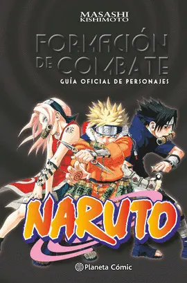 NARUTO GUÍA 1: FORMACIÓN DE COMBATE