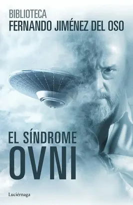 EL SÍNDROME OVNI EL SÍNDROME OVNI